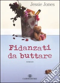 Fidanzati da buttare libro