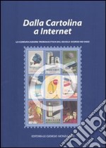 Dalla cartolina a Internet. La comunicazione farmaceutica dal secolo scorso ad oggi libro