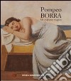 Pompeo Borra. Ediz. illustrata libro