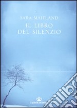 Il Libro del silenzio libro