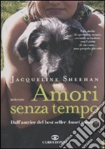 Amori senza tempo libro