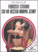 Chi ha ucciso Norma Jean? libro