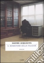 Il ministero della felicità libro