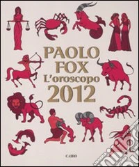 L'oroscopo 2012