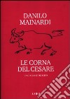 Le corna del Cesare libro