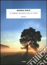 Il senso ultimo delle cose libro