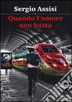 Quando l'amore non basta