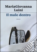 Il male dentro libro