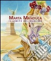 Marta Manduca. Il limite del sublime. Catalogo della mostra (Milano, 6 febbraio-1 marzo 2014). Ediz. italiana e inglese libro