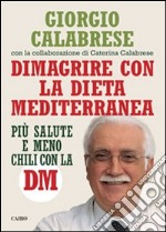 Dimagrire con la dieta mediterranea libro