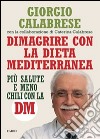 Dimagrire con la dieta mediterranea libro