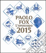 L'oroscopo 2015 libro