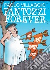 Fantozzi Forever libro