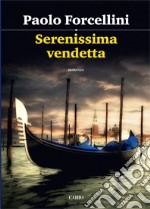 Serenissima vendetta