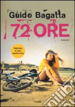 72 ore libro