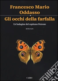 Gli occhi della farfalla. Un'indagine del capitano Petrone
