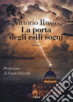 La porta degli esili sogni libro