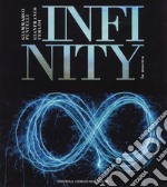 Infinity. Catalogo della mostra (Sabbioneta, 29 luglio-3 settembre 2017). Ediz. illustrata