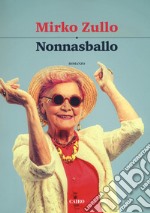 Nonnasballo libro