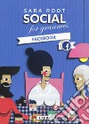 Social for grannies. Facebook libro