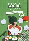 Social for grannies. WhatsApp libro