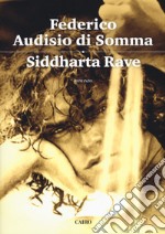 Siddharta rave libro