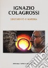 Sentimento e materia. Ediz. a colori libro