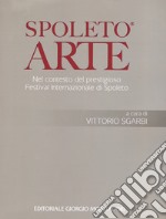 Spoleto arte. Ediz. illustrata