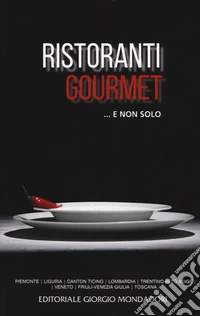 Ristoranti gourmet... E non solo 2019