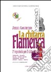 Juan Lorenzo - La Chitarra Flamenca + Cd libro