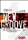 New Groove. Con CD Audio. Vol. 1 libro