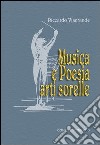 Musica e poesia arti sorelle libro