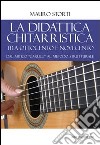 La didattica chitarristica tra Ottocento e Novecento libro
