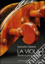 La viola. Storia e prospettive