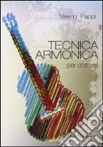 Tecnica armonica per chitarra libro