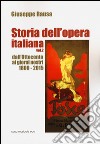 Storia dell'opera italiana. Vol. 2: Dall'Ottocento ai giorni nostri 1800-2015 libro di Rausa Giuseppe
