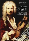 L'ultimo Vivaldi. Note storiche per una scoperta vivaldiana. Sonate RV 809 e RV 820 libro