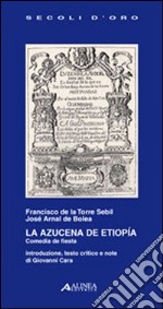 La Azucena de Etiopia. Comedia de fiesta libro