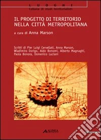Il progetto di territorio nella città metropolitana