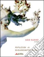 Riflessi di bioarchitettura libro