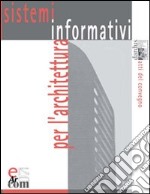 E-Arcom. Sistemi informativi per l'architettura. Con CD-ROM libro