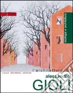 L'architettura di Alessandro Gioli