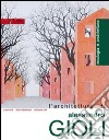 L'architettura di Alessandro Gioli libro