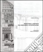 Progettare il costruito tra conoscenza e interpretazione