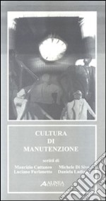 Cultura di manutenzione libro