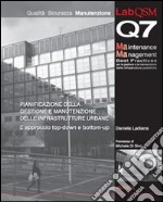 Pianificazione della gestione e manutenzione delle infrastrutture urbane. L'approccio top-down e bottom-up