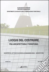 Luoghi del costruire fra architettura e territorio libro