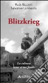 Blitzkrieg. La cultura come arma letale libro