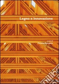 Legno e innovazione