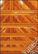 Legno e innovazione libro